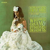 Herb Alpert & The Tijuana Brass - Whipped Cream & Other Delights (Reissue 2015) '1965