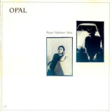 Opal  - Happy nightmare baby '1987