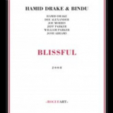 Hamid Drake & Bindu - Blissful '2008