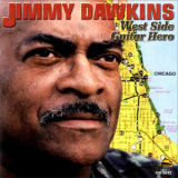 Jimmy Dawkins - West Side Guitar Hero '2002