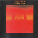 Prosper - Broken Door '1975