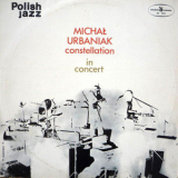 Michal Urbaniak - Constellation In Concert '1973
