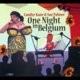 Candye Kane & Sue Palmer - One Night In Belgium '2011
