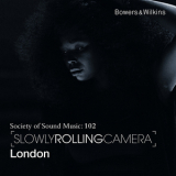 Slowly Rolling Camera - London '2016