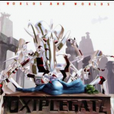 Oxiplegatz - Worlds And Worlds '1996
