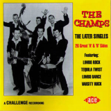 The Champs - The Later Singles '1997