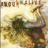 Anouk - Anouk Is Alive (2CD) '2006