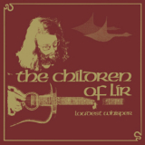 Loudest Whisper - The Children Of Lir '1973