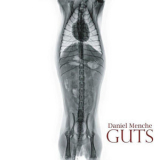 Daniel Menche - Guts '2012