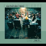 Agitation Free - Live' 74 '2008