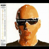 Joe Satriani - Super Colossal '2006