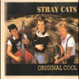 Stray Cats - Original Cool '1993