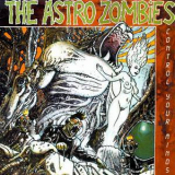 Astro Zombies - Control Your Minds '2000