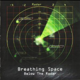 Breathing Space - Below The Radar '2009