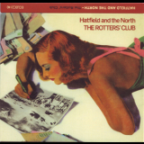 Hatfield & The North - The Rotters' Club '1975