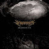 Schammasch - Sic Lvceat Lvx '2010