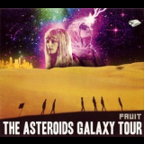 The Asteroids Galaxy Tour - Fruit '2009