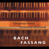 Laszlo Fassang - Christmas Visions (j.s. Bach & Improvisations) '2014