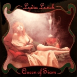 Lydia Lunch - Queen Of Siam '1980