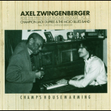 Axel Zwingenberger & Champion Jack Dupree - Champ's Housewarming '1988