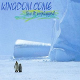 Kingdom Come - Live & Unplugged (2CD) '1996