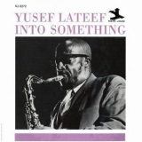 Yusef Lateef - Into Something '1961