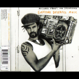 Michael Franti & Spearhead - Everyone Deserves Music '2003