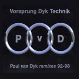 Paul Van Dyk - Vorsprung Dyk Technik (Remixes 92-98) (CD1) '1998