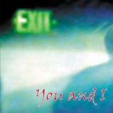 You & I - Exit '2001