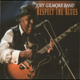 The Joey Gilmore Band - Respect The Blues '2016