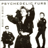 The Psychedelic Furs - Midnight To Midnight '1987