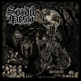 Sordid Flesh - Torturer '2013