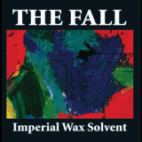 Fall, The - Imperial Wax Solvent '2008