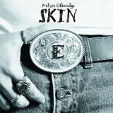 Melissa Etheridge - Skin '2001