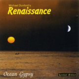 Michael Dunford's Renaissance - Ocean Gypsy '1997