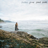 Sallie Ford - Soul Sick '2017