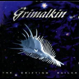 Grimalkin - The Drifting Sailer '1996