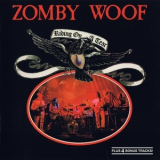 Zomby Woof - Riding On A Tear '1977