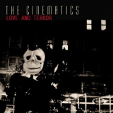 Cinematics - Love And Terror '2009