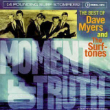 Dave Myers & The Surftones - Moment Of Truth '1999