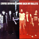 Lynyrd Skynyrd - Gimme Back My Bullets '1976