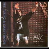 Neil Young & Crazy Horse - Arc '1991