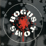 Bogus Toms - Bogus Toms '1992