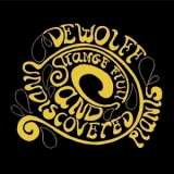 Dewolff - Strange Fruits And Undiscovered Plants '2009