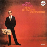 The Gil Evans Orchestra - Into The Hot '1961