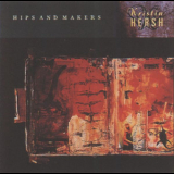 Kristin Hersh - Hips And Makers '1992
