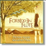 Peter Guidi Qartet & Trio - Forbidden Flute '1999