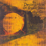 65 Days of Static - The Destruction Of Small Ideas '2007
