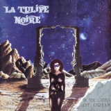 La Tulipe Noire - In The Gates Of Dream '1997
