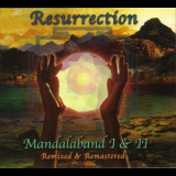 Mandalaband - Resurrection~mandalaband I & II '2010